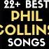 Phil Collins Greatest Hits Full Album The Best Of Phil Collins