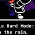 Undertale Hard Mode Tears In The Rain