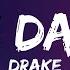 Drake One Dance Lyrics Ft Wizkid Kyla