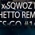 ДЕТИ RAVE X SQWOZ BAB УРЫЛ GHETTO REMIX CS GO 16