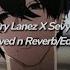 Tory Lanez X Sevyn Streeter Say It Slowed Reverb Edited