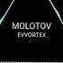 EVVORTEX MOLOTOV With Perfect Tweaks