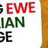 Learning The Basics Of EWE A Ghanaian Language From The VOLTA REGION GHANA