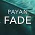 Payan The Avener X Phoebe Killdeer Fade Official Remix HD Quality Summer 2020 Bass Boosted