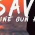 Machine Gun Kelly God Save Me Lyrics