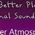 Lighter Atmosphere Cats Are Liquid A Better Place Original Soundtrack