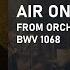 Bach Air On The G String From Orchestral Suite No 3 BWV 1068 Copyright Free