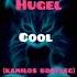 Hugel Cool KAMILOS BOOTLEG