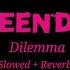 Green Day Dilemma Slowed Reverb