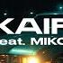 RaiM Feat Miko Kaif OFFICIAL LYRIC VIDEO