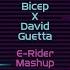 BICEP Vs DAVID GUETTA Getting Over You X Glue MASHUP E Rider Live Mix