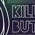 Killing Butterflies Part 2 2 GCMV Flash Blood Warning