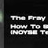 The Fray How To Save A Life NOYSE Techno Remix