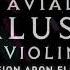 Cassian Aran El Sueno Aviad Alush Violin Mashup Melodic Techno Experience