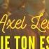 Axel Levi Envoie Ton Esprit Live Recording