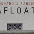 Richard J Aarden Afloat Official Video