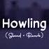 Cartoon Howling Feat Asena Slowed Reverb