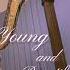 Young And Beautiful Harp Cover