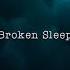 Agnes Obel Broken Sleep Slowed Reverb