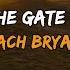 Zach Bryan Open The Gate Lyrics