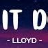 Lloyd Lay It Down Lyrics Tiktok Song Lay Your Head On My Pillow