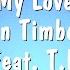 My Love Justin Timberlake Fea T I Karaoke Version