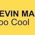 Too Cool By Kevin MacLeod