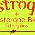 Estrogen Production With Testosterone Blockers Subliminal Binaural Hypnosis