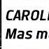 CAROLINA MARQUEZ Mas Musica Official