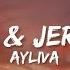 Ayliva Ben Jerry S Lyrics