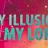 NEOPOLEON My Illusion Is My Lord Lyric Video