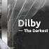 Dilby Darkest Night Original Mix Ohral Recordings