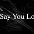 Jin Don T Say You Love Me Slowed Reverb
