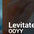 Ooyy Levitate Album Epic Restless Future Bass Soft House Drum N Bass Beats