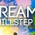 Chillstep Mix 2021 DREAMS Study Sleep Relax