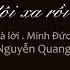 SÀI GÒN ƠI MAI TÔI XA RỒI Nhạc Sĩ Minh Đức Nguyễn Quang OFFICIAL