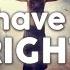 I Have A Right Din Jay Remix