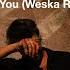 I Want You Weska Extended Remix