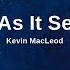 No Copyright Music Not As It Seems By Kevin MacLeod