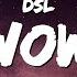 DSL WOW Lyrics