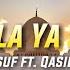 Maula Ya Salli Sami Yusuf Ft Qasida Burda Shareef Slowed Reverb