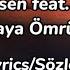 Ümit Besen Feat Pamela Seni Unutmaya Ömrüm Yeter Mi Lyrics Sözleri