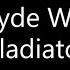 Zayde Wolf Gladiator Lyrics