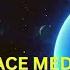 4K Deep Space Meditation Schumann 528Hz Thank You Sun S Frequency TAKE A JOURNEY INTO SPACE Mind