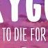 Kygo St Lundi To Die For Lyrics