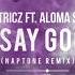 Audiotricz Ft Aloma Steele Don T Say Goodbye Naptone Remix Free Release