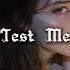 Melanie Martinez Test Me Sped Up