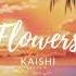 Miley Cyrus Flowers Kaishi Remix