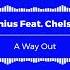 Global Genius Feat Chelsea Lankes A Way Out