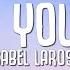 Isabel LaRosa I M Yours Lyrics